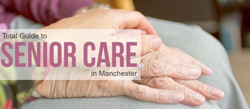 Senior Care in Manchester