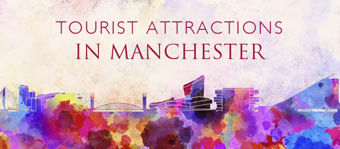 Tourist Attractions in Manchester